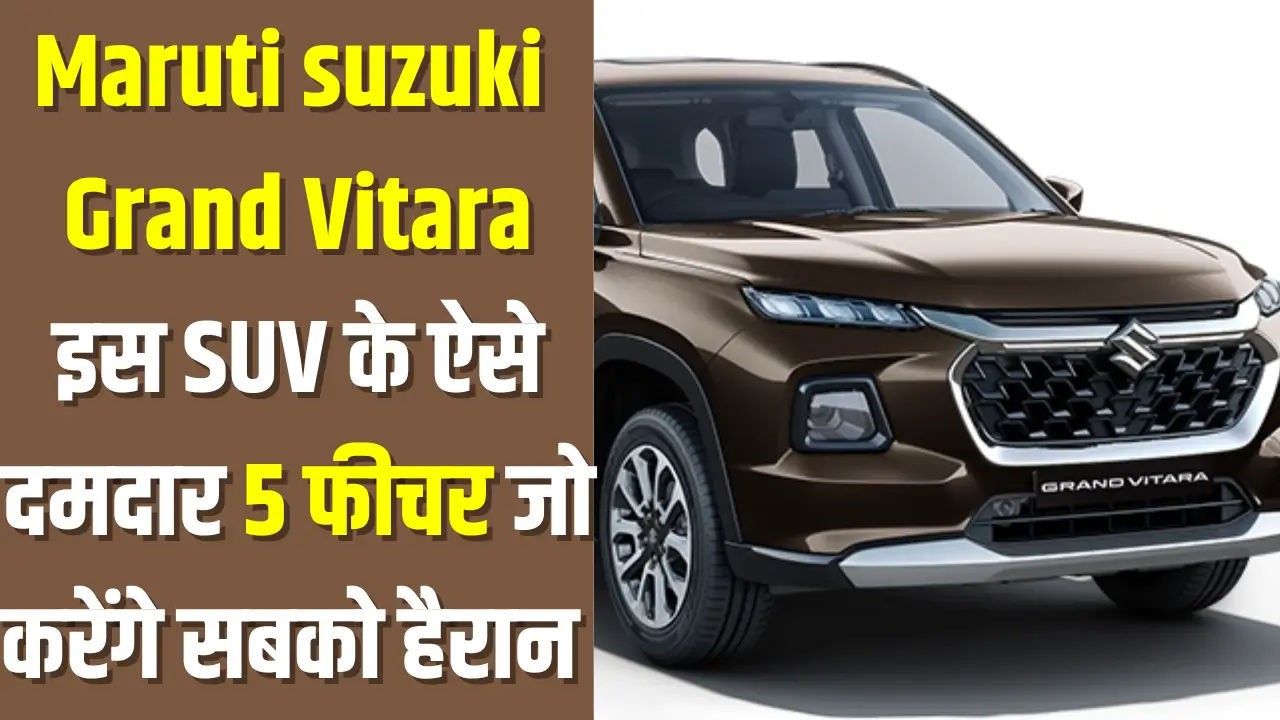 Maruti Suzuki Grand Vitara